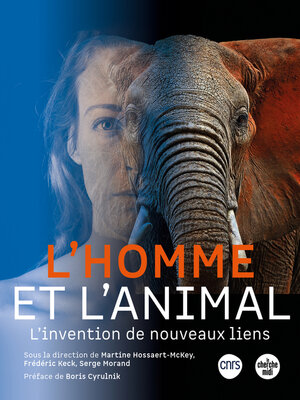 cover image of L'Homme et l'Animal--L'invention de nouveaux liens